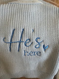 She’s here / he’s here cardigans